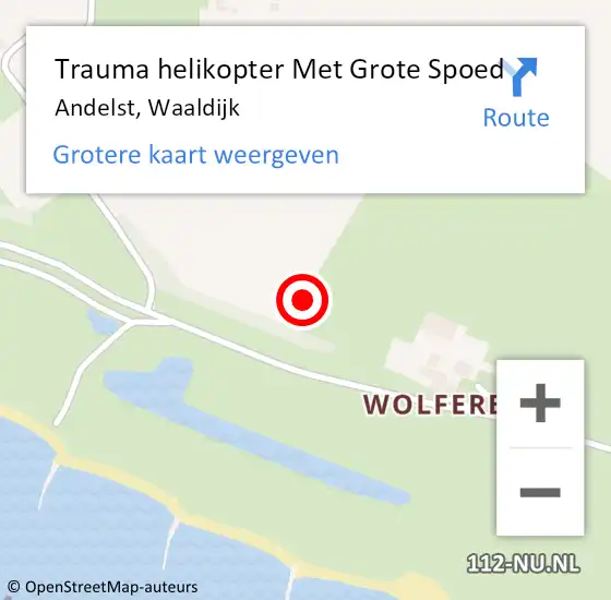 Locatie op kaart van de 112 melding: Trauma helikopter Met Grote Spoed Naar Andelst, Waaldijk op 31 maart 2022 13:50