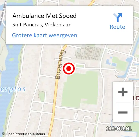 Locatie op kaart van de 112 melding: Ambulance Met Spoed Naar Sint Pancras, Vinkenlaan op 31 maart 2022 22:31