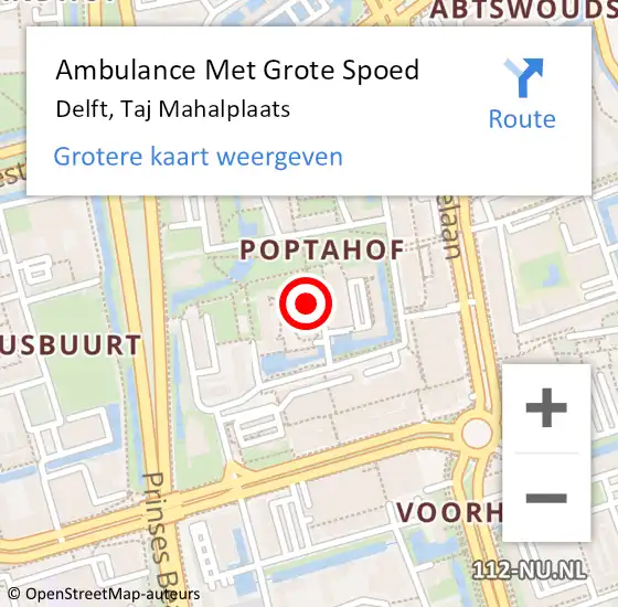 Locatie op kaart van de 112 melding: Ambulance Met Grote Spoed Naar Delft, Taj Mahalplaats op 1 april 2022 10:42