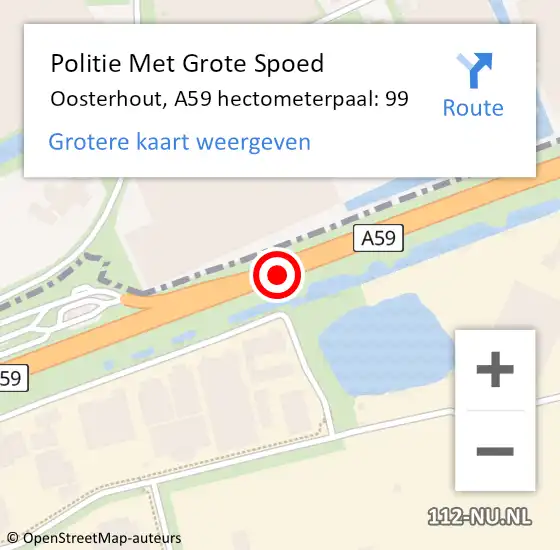 Locatie op kaart van de 112 melding: Politie Met Grote Spoed Naar Oosterhout, A59 hectometerpaal: 99 op 1 april 2022 12:00