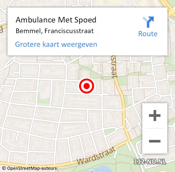 Locatie op kaart van de 112 melding: Ambulance Met Spoed Naar Bemmel, Franciscusstraat op 1 april 2022 13:05