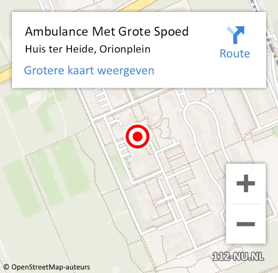 Locatie op kaart van de 112 melding: Ambulance Met Grote Spoed Naar Huis ter Heide, Orionplein op 4 april 2022 09:37