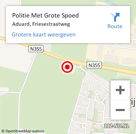 Locatie op kaart van de 112 melding: Politie Met Grote Spoed Naar Aduard, Friesestraatweg op 4 april 2022 14:49