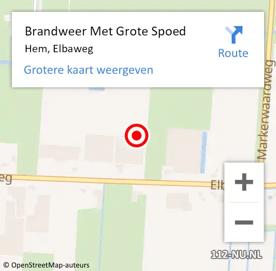 Locatie op kaart van de 112 melding: Brandweer Met Grote Spoed Naar Hem, Elbaweg op 4 april 2022 18:49