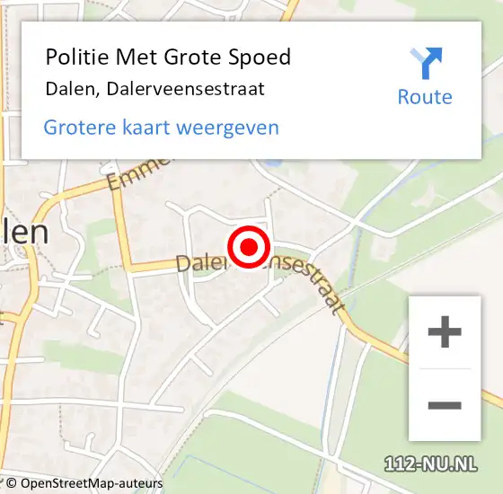 Locatie op kaart van de 112 melding: Politie Met Grote Spoed Naar Dalen, Dalerveensestraat op 4 april 2022 18:59