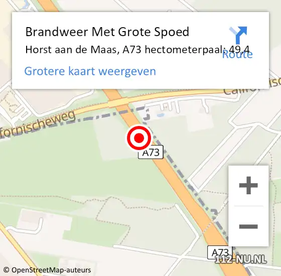 Locatie op kaart van de 112 melding: Brandweer Met Grote Spoed Naar Horst aan de Maas, A73 hectometerpaal: 49,4 op 4 april 2022 23:02