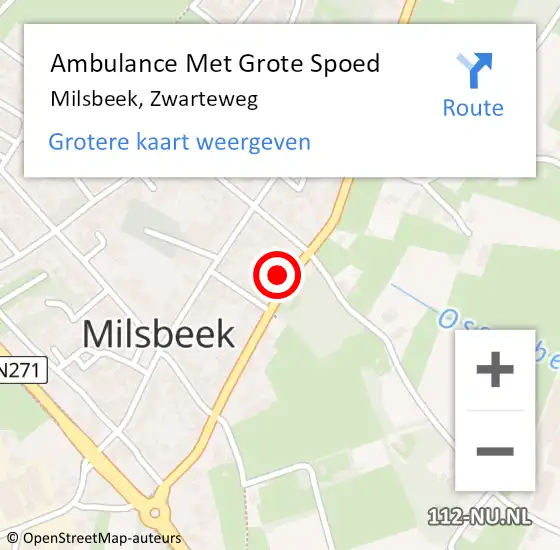 Locatie op kaart van de 112 melding: Ambulance Met Grote Spoed Naar Milsbeek, Zwarteweg op 5 april 2022 08:09