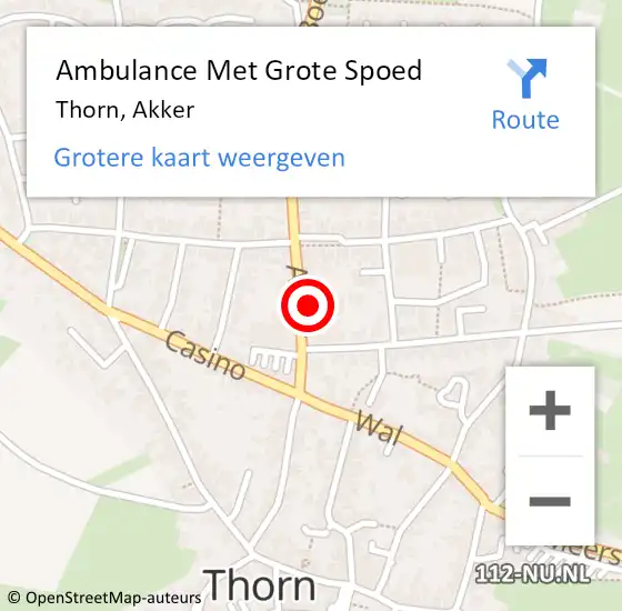 Locatie op kaart van de 112 melding: Ambulance Met Grote Spoed Naar Thorn, Akker op 5 april 2022 09:41