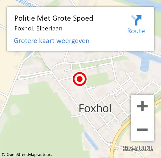 Locatie op kaart van de 112 melding: Politie Met Grote Spoed Naar Foxhol, Eiberlaan op 5 april 2022 23:49