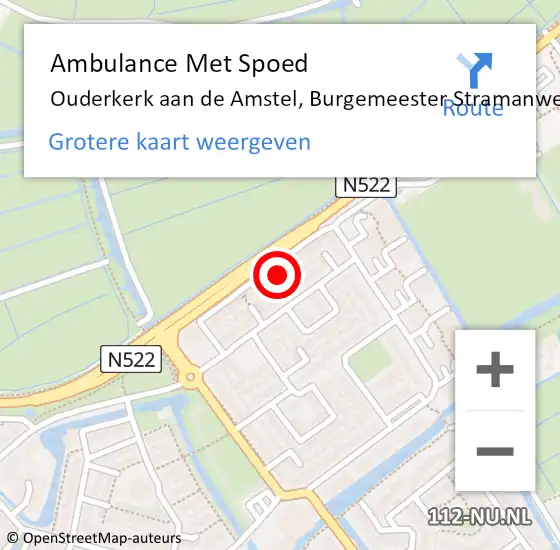 Locatie op kaart van de 112 melding: Ambulance Met Spoed Naar Ouderkerk aan de Amstel, Burgemeester Stramanweg op 6 april 2022 22:44