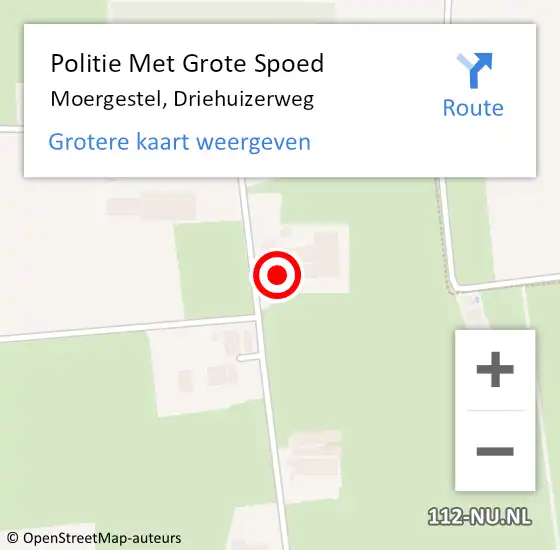 Locatie op kaart van de 112 melding: Politie Met Grote Spoed Naar Moergestel, Driehuizerweg op 7 april 2022 11:30