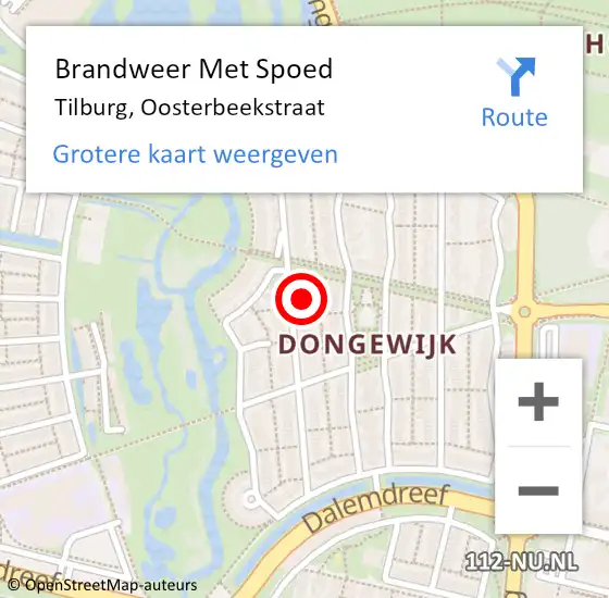 Locatie op kaart van de 112 melding: Brandweer Met Spoed Naar Tilburg, Oosterbeekstraat op 7 april 2022 21:08