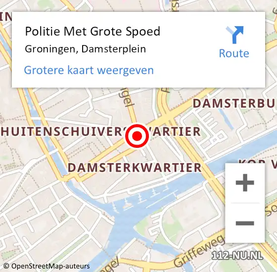 Locatie op kaart van de 112 melding: Politie Met Grote Spoed Naar Groningen, Damsterplein op 8 april 2022 11:31