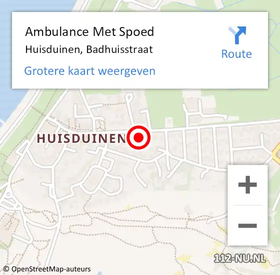 Locatie op kaart van de 112 melding: Ambulance Met Spoed Naar Huisduinen, Badhuisstraat op 9 april 2022 11:06