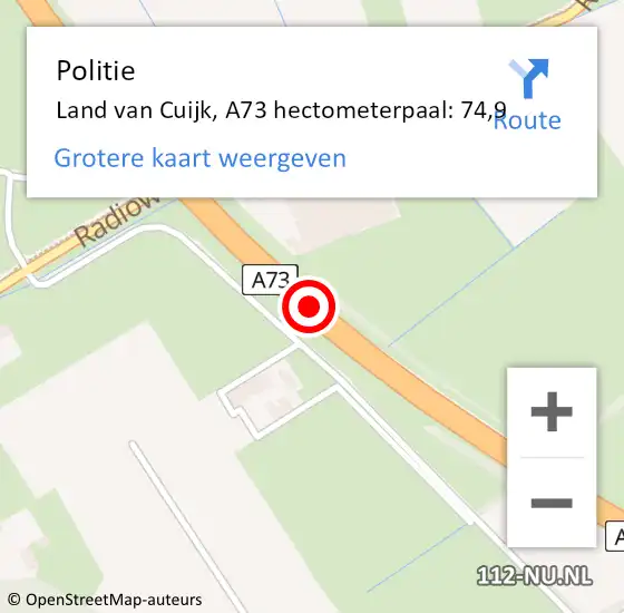 Locatie op kaart van de 112 melding: Politie Land van Cuijk, A73 hectometerpaal: 74,9 op 9 april 2022 11:12