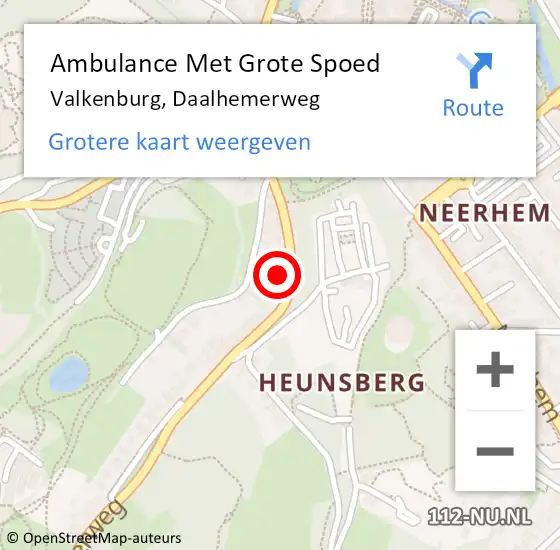 Locatie op kaart van de 112 melding: Ambulance Met Grote Spoed Naar Valkenburg, Daalhemerweg op 9 april 2022 12:25