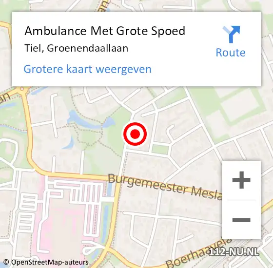 Locatie op kaart van de 112 melding: Ambulance Met Grote Spoed Naar Tiel, Groenendaallaan op 9 april 2022 12:42