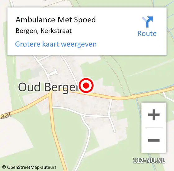 Locatie op kaart van de 112 melding: Ambulance Met Spoed Naar Bergen, Kerkstraat op 10 april 2022 01:05