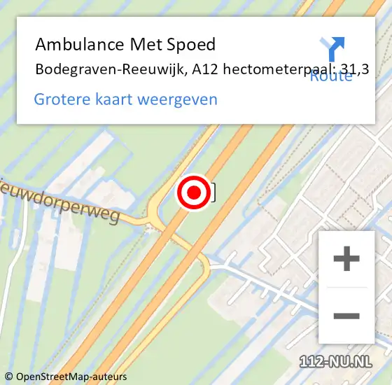 Locatie op kaart van de 112 melding: Ambulance Met Spoed Naar Bodegraven-Reeuwijk, A12 hectometerpaal: 31,3 op 11 april 2022 02:00