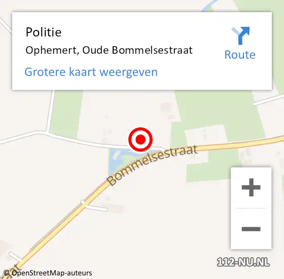 Locatie op kaart van de 112 melding: Politie Ophemert, Oude Bommelsestraat op 11 april 2022 15:30