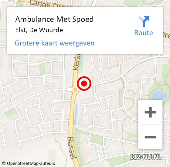 Locatie op kaart van de 112 melding: Ambulance Met Spoed Naar Elst, De Wuurde op 12 april 2022 10:49