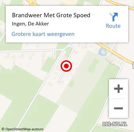 Locatie op kaart van de 112 melding: Brandweer Met Grote Spoed Naar Ingen, De Akker op 12 april 2022 14:37