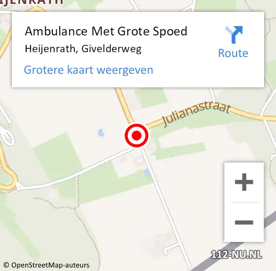 Locatie op kaart van de 112 melding: Ambulance Met Grote Spoed Naar Heijenrath, Givelderweg op 14 juli 2014 10:00