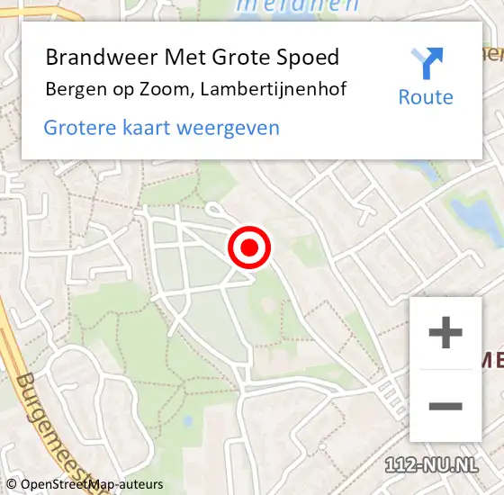 Locatie op kaart van de 112 melding: Brandweer Met Grote Spoed Naar Bergen op Zoom, Lambertijnenhof op 13 april 2022 10:26