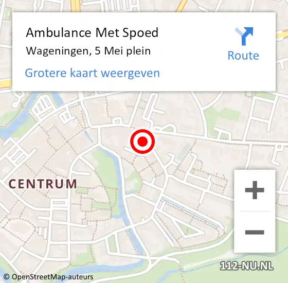 Locatie op kaart van de 112 melding: Ambulance Met Spoed Naar Wageningen, 5 Mei plein op 13 april 2022 14:46