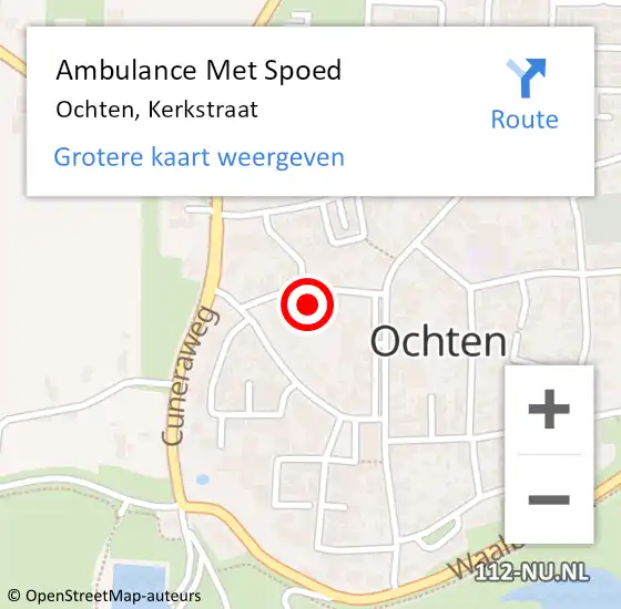 Locatie op kaart van de 112 melding: Ambulance Met Spoed Naar Ochten, Kerkstraat op 13 april 2022 21:45