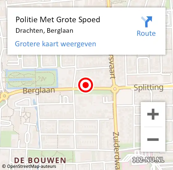 Locatie op kaart van de 112 melding: Politie Met Grote Spoed Naar Drachten, Berglaan op 14 april 2022 11:41