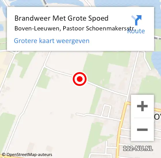 Locatie op kaart van de 112 melding: Brandweer Met Grote Spoed Naar Boven-Leeuwen, Pastoor Schoenmakersstr. op 14 april 2022 14:43