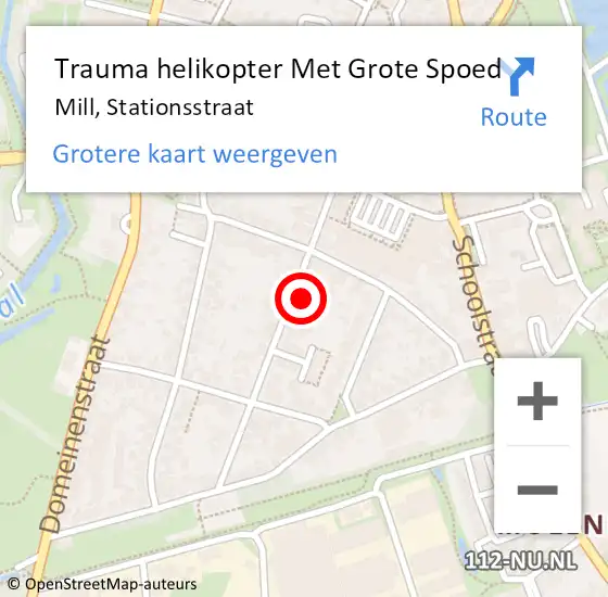 Locatie op kaart van de 112 melding: Trauma helikopter Met Grote Spoed Naar Mill, Stationsstraat op 14 april 2022 17:57