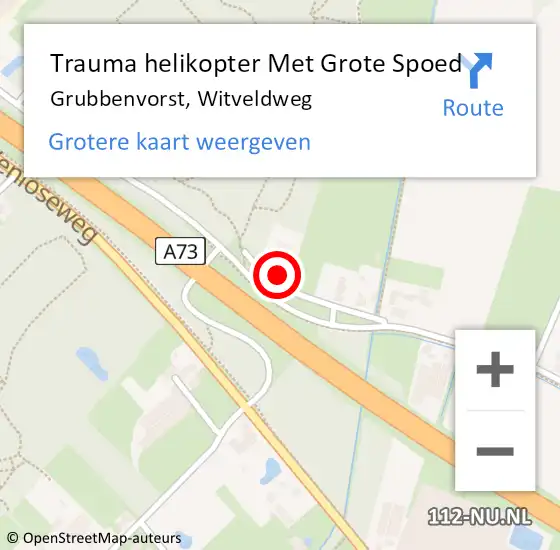 Locatie op kaart van de 112 melding: Trauma helikopter Met Grote Spoed Naar Grubbenvorst, Witveldweg op 15 april 2022 00:45