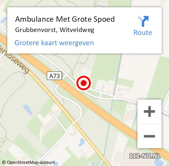 Locatie op kaart van de 112 melding: Ambulance Met Grote Spoed Naar Grubbenvorst, Witveldweg op 15 april 2022 00:45