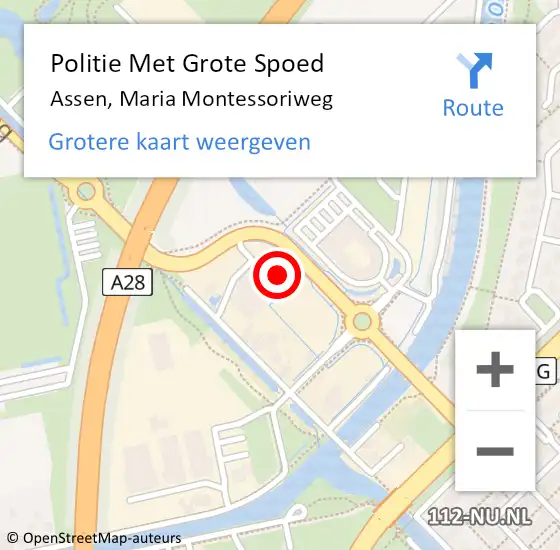 Locatie op kaart van de 112 melding: Politie Met Grote Spoed Naar Assen, Maria Montessoriweg op 15 april 2022 11:30