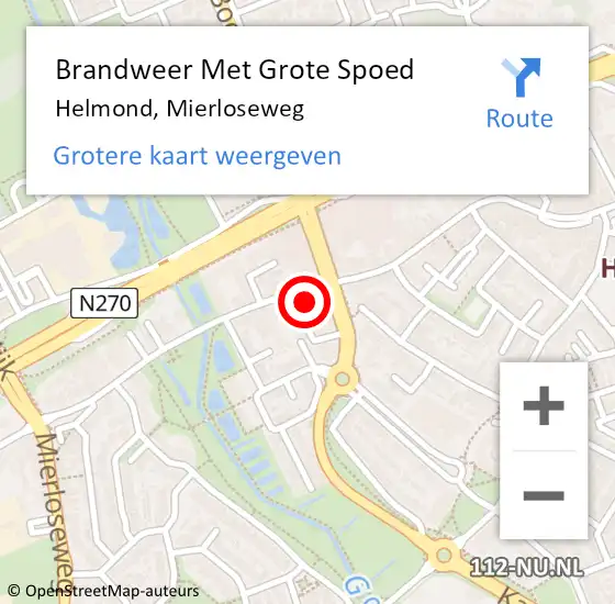 Locatie op kaart van de 112 melding: Brandweer Met Grote Spoed Naar Helmond, Mierloseweg op 16 april 2022 00:03