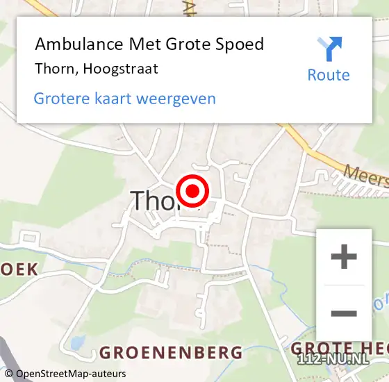 Locatie op kaart van de 112 melding: Ambulance Met Grote Spoed Naar Thorn, Hoogstraat op 16 april 2022 08:28