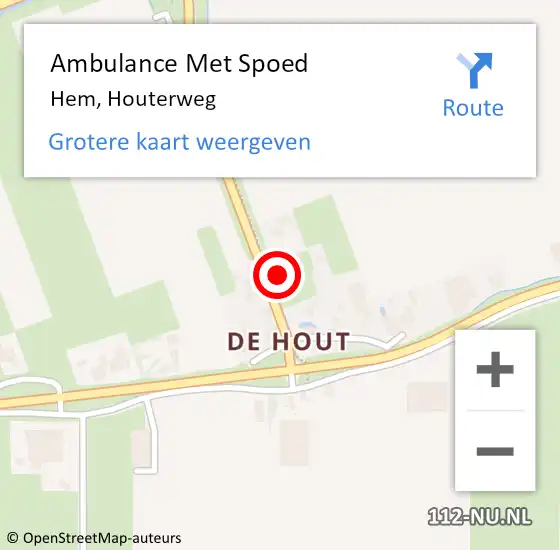 Locatie op kaart van de 112 melding: Ambulance Met Spoed Naar Hem, Houterweg op 16 april 2022 09:44