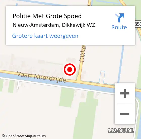 Locatie op kaart van de 112 melding: Politie Met Grote Spoed Naar Nieuw-Amsterdam, Dikkewijk WZ op 16 april 2022 13:00