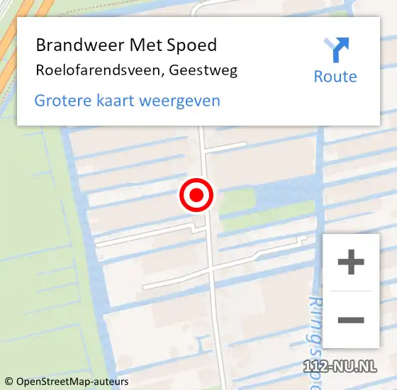 Locatie op kaart van de 112 melding: Brandweer Met Spoed Naar Roelofarendsveen, Geestweg op 18 april 2022 01:49