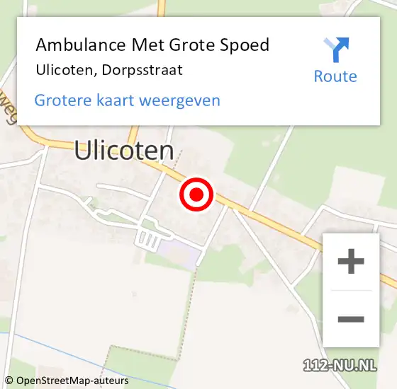 Locatie op kaart van de 112 melding: Ambulance Met Grote Spoed Naar Ulicoten, Dorpsstraat op 14 juli 2014 18:45