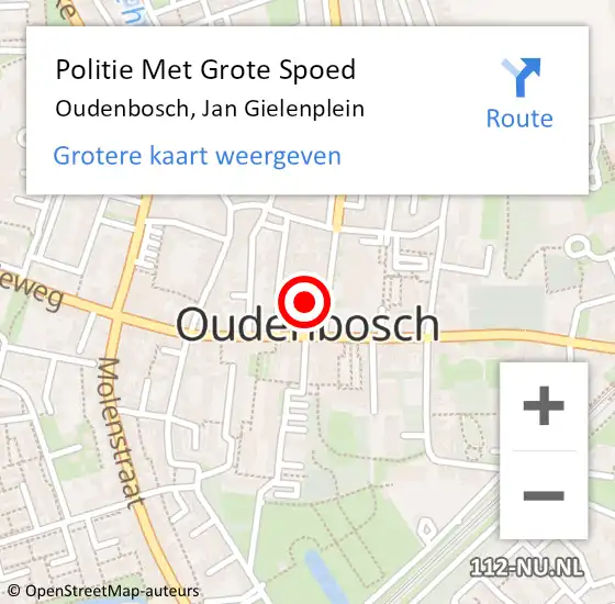 Locatie op kaart van de 112 melding: Politie Met Grote Spoed Naar Oudenbosch, Jan Gielenplein op 18 april 2022 14:15