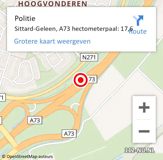 Locatie op kaart van de 112 melding: Politie Sittard-Geleen, A73 hectometerpaal: 17,6 op 18 april 2022 17:51