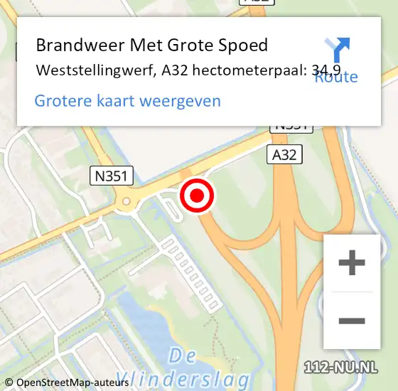 Locatie op kaart van de 112 melding: Brandweer Met Grote Spoed Naar Weststellingwerf, A32 hectometerpaal: 34,9 op 19 april 2022 09:25