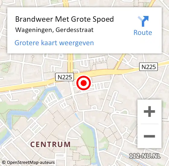 Locatie op kaart van de 112 melding: Brandweer Met Grote Spoed Naar Wageningen, Gerdesstraat op 19 april 2022 11:51