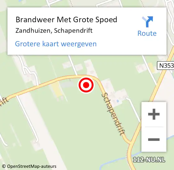 Locatie op kaart van de 112 melding: Brandweer Met Grote Spoed Naar Zandhuizen, Schapendrift op 19 april 2022 12:54