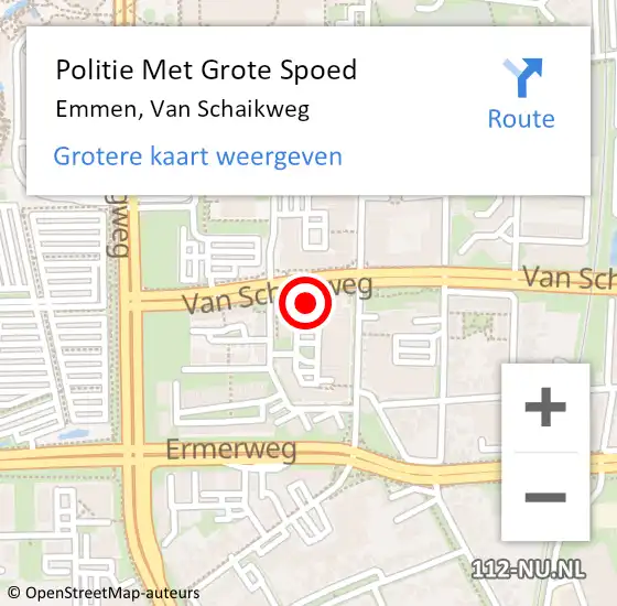 Locatie op kaart van de 112 melding: Politie Met Grote Spoed Naar Emmen, Van Schaikweg op 19 april 2022 14:36