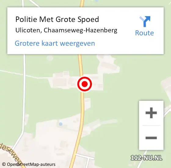 Locatie op kaart van de 112 melding: Politie Met Grote Spoed Naar Ulicoten, Chaamseweg-Hazenberg op 19 april 2022 14:52