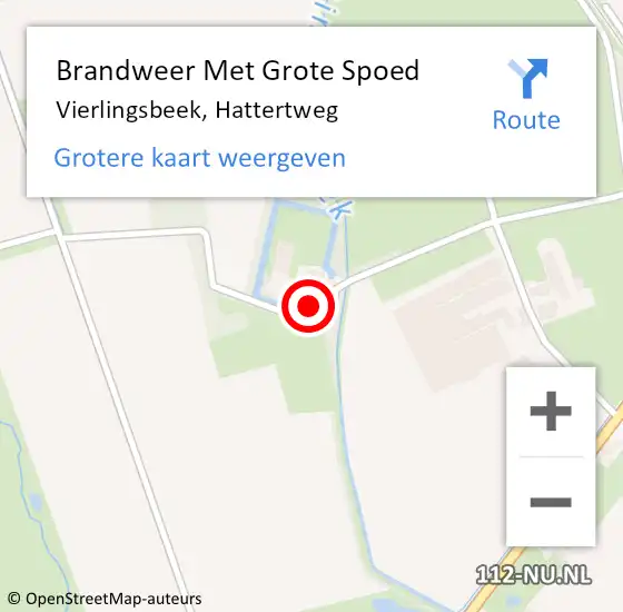 Locatie op kaart van de 112 melding: Brandweer Met Grote Spoed Naar Vierlingsbeek, Hattertweg op 20 april 2022 03:57